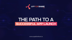 Read more about the article The Path to a Successful App Launch