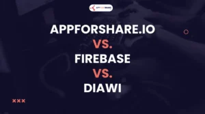 Read more about the article Comparison: Appforshare.io vs. Firebase vs. Diawi